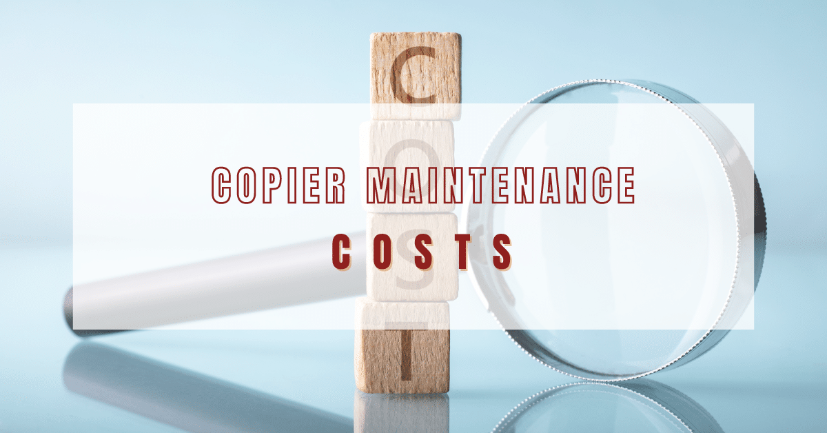 Copier Maintenance Costs 1 Copier Maintenance Costs